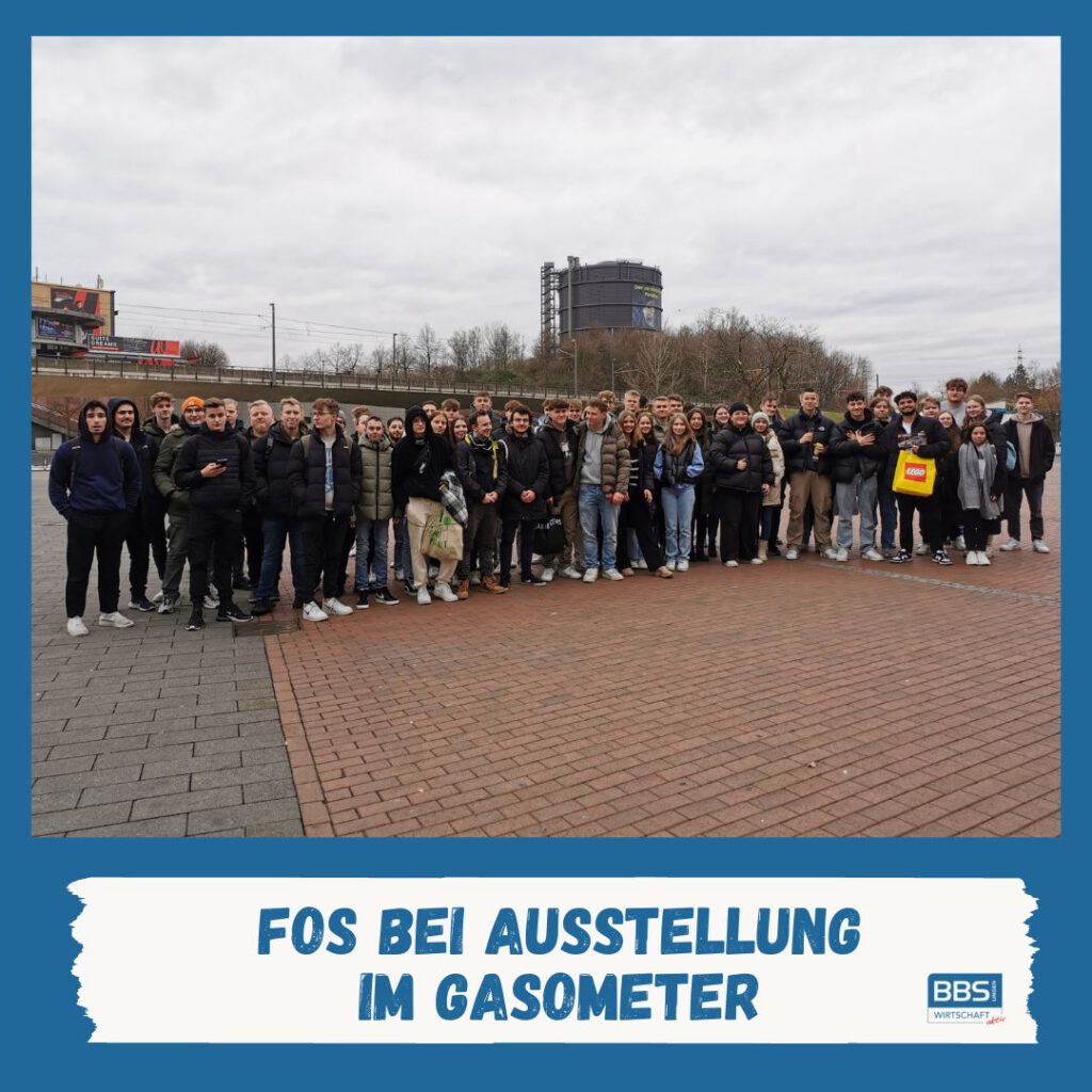 Read more about the article Fachoberschule besucht Ausstellung im Gasometer