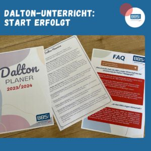 Read more about the article Start erfolgt: Dalton-Unterricht an der BBS Wirtschaft