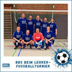 Mehr über den Artikel erfahren BBS-Fußballteam mit Abschneiden bei Lehrerturnier nicht zufrieden – Trotzdem: Hat wieder Spaß gemacht!